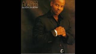 Alfonzo Hunter - When You re Ready