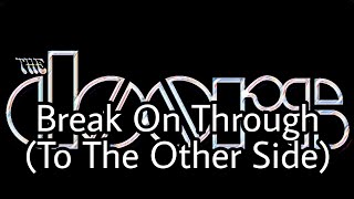 Download Lagu THE DOORS - Break On Through (To The Other Side) (Lyric Video) MP3