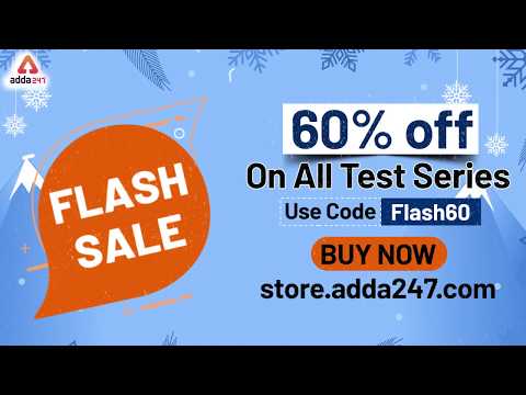 Flash Sale is LIVE Now | Get 60% Off on all Test Series | Use: FLASH60