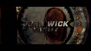 John Wick 2- Opening Titles