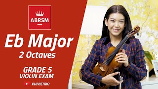 ABRSM : Grade 5 | Eb Major - 2 Octaves | Scale & Arpeggio | Violin Exam