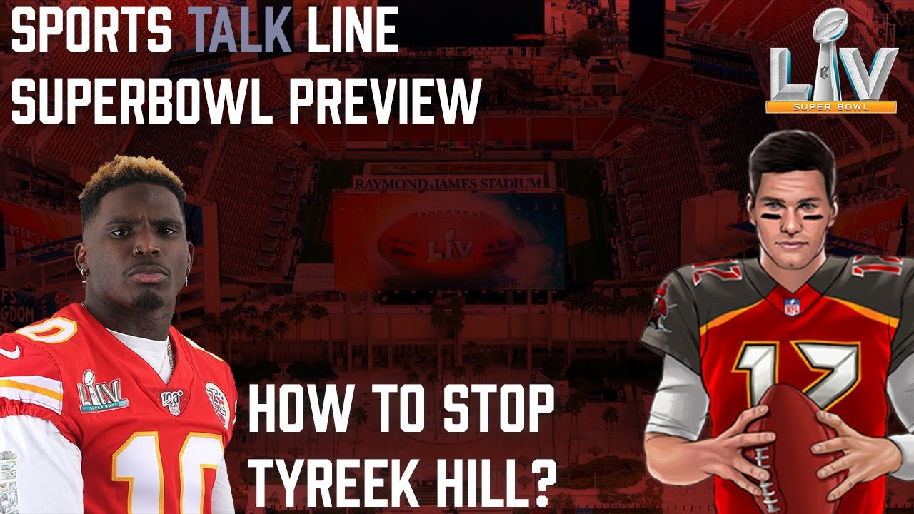 Superbowl 55 Preview Sports Talk Line Roundtable YouTube