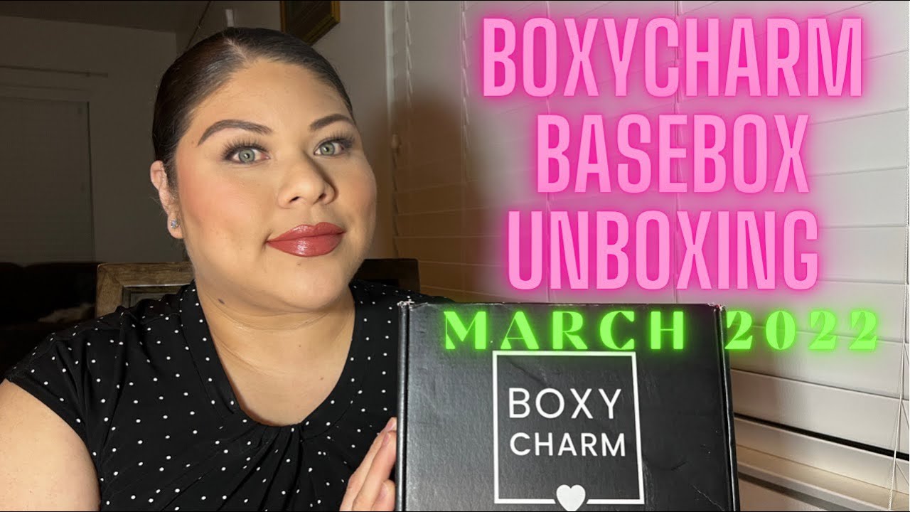 Boxy Charm Base Box unboxing