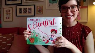 Cowgirl Story Time - 'I Wanna Be a Cowgirl'