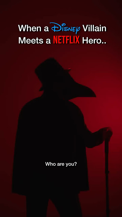 When a Disney villain meets a Netflix hero..