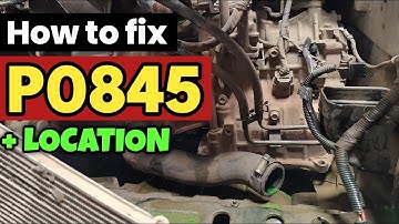 P0845 | p0845 transmission fluid pressure sensor/switch b circuit location | code p0845