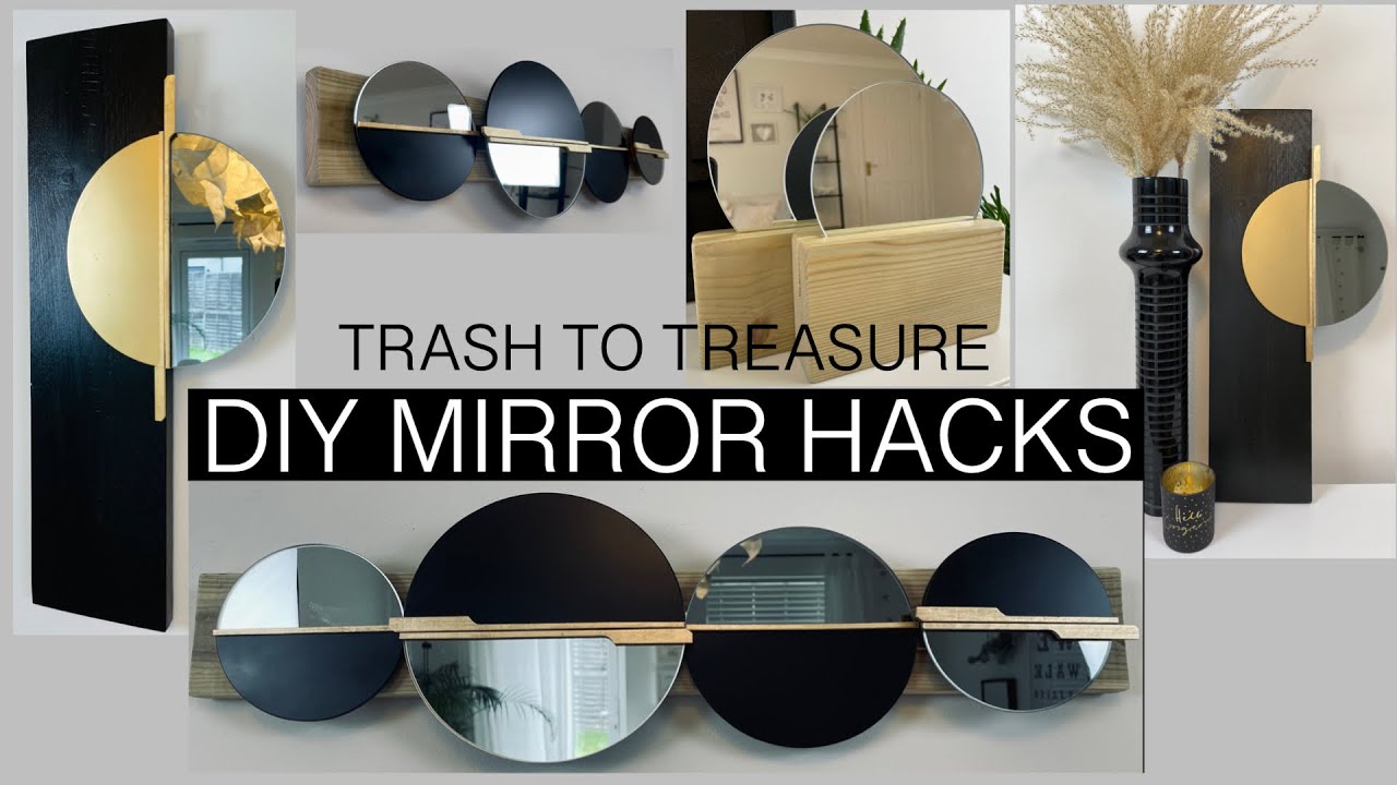 DIY Home Decor Trash to Treasure- Mirror Ideas