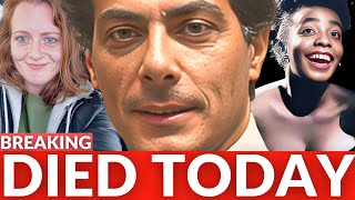 9 STARS Who DIED in the Last 24 Hours!