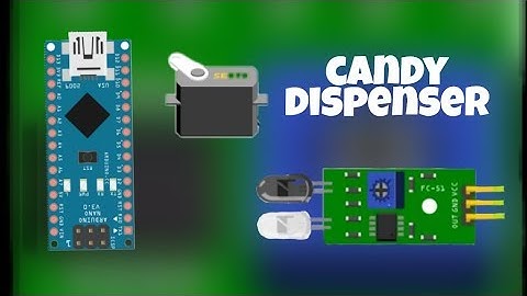How to make Automatic Candy Machine with Arduino