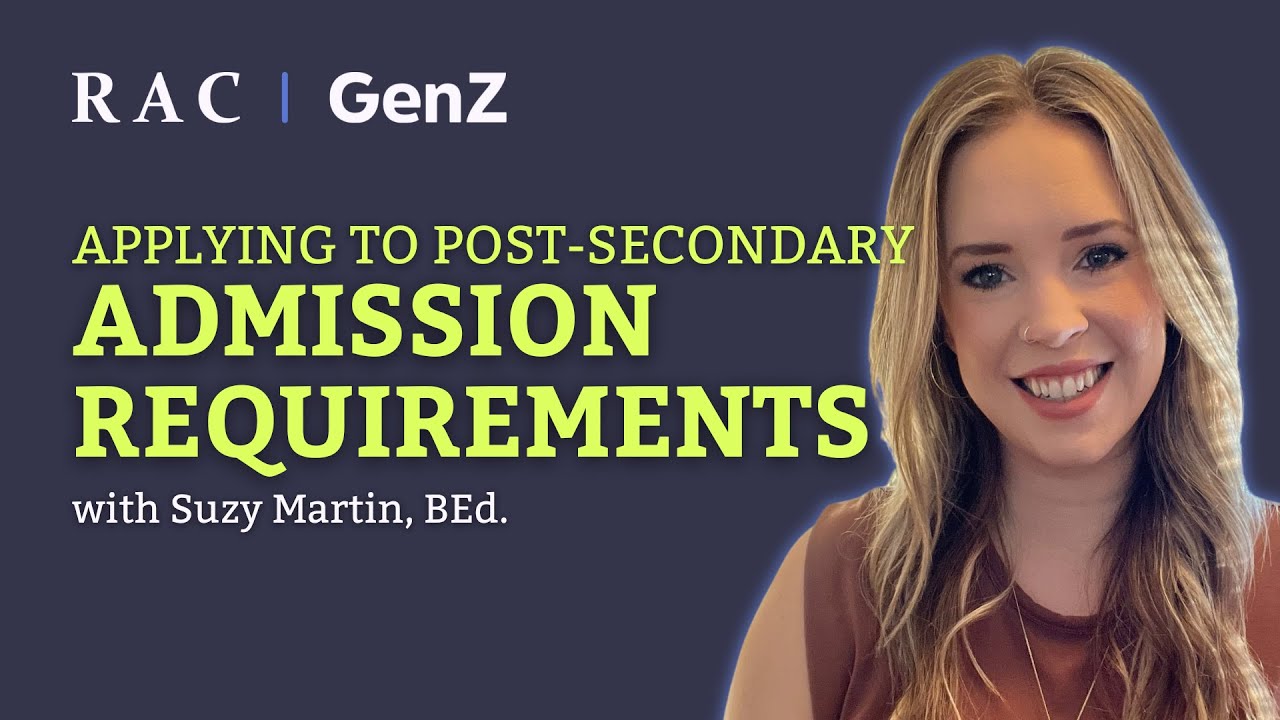 Applying to PostSecondary Admission Requirements with Suzy Martin