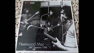 Fleetwood Mac - BBC Sessions 1968 (Full Album Vinyl 2019