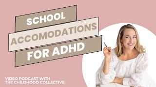 Navigating School Accommodations as Parents of Kids with ADHD