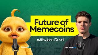 How Memecoins Will Change (with Jack Duval)