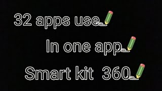 How to use 32 apps by smart kit 360 app? screenshot 5