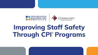 How De‑escalation Training Improved Safety at Community Health System