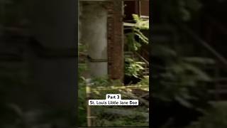 Part 3: St. Louis Little Jane Doe - 1983 #truecrime