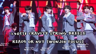 240518 CRAVITY SPRING BREEZE 스프링브리즈 READY OR NOT (WONJIN FOCUS) #크래비티 #원진