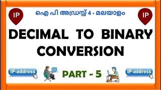 DECIMAL TO BINARY CONVERSION - PART - 5