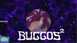 Buggos 2 - Behind the Scenes - Creating a level!