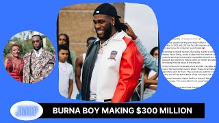 Burna Boy Earned $300 Million  for Foreign Labels