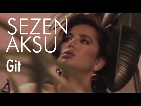 Sezen Aksu - Git (Official Video)