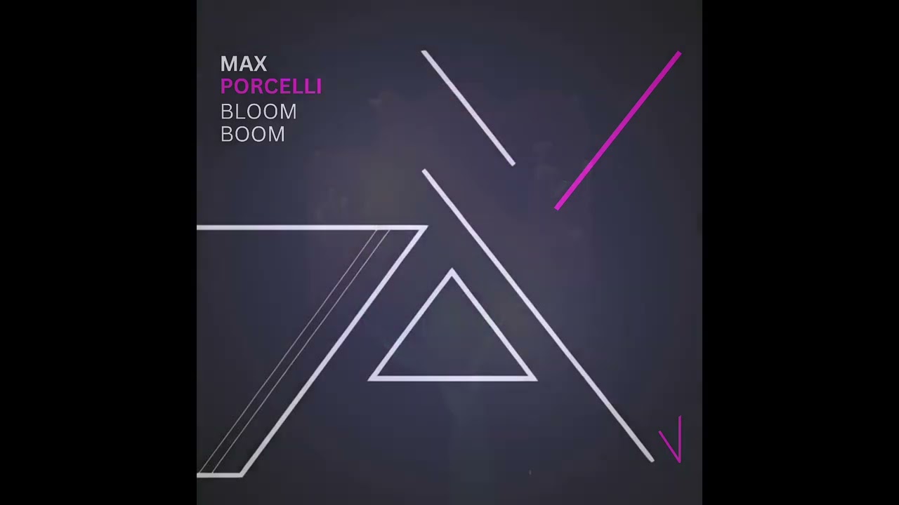 Max Porcelli - Bloom Boom  [989 Records] 🏠 Progressive House