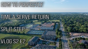 How to Perfectly Time the Return of Serve Split Step | VLog S2E2