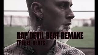 Mgk  Rap Devil Instrumental Remake