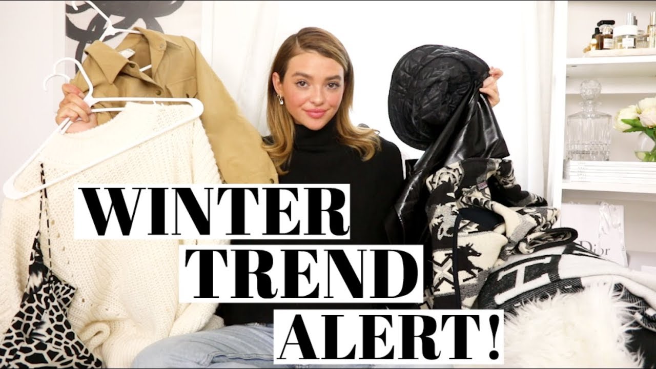 Winter Trend Alert | Current Fashion Favs!
