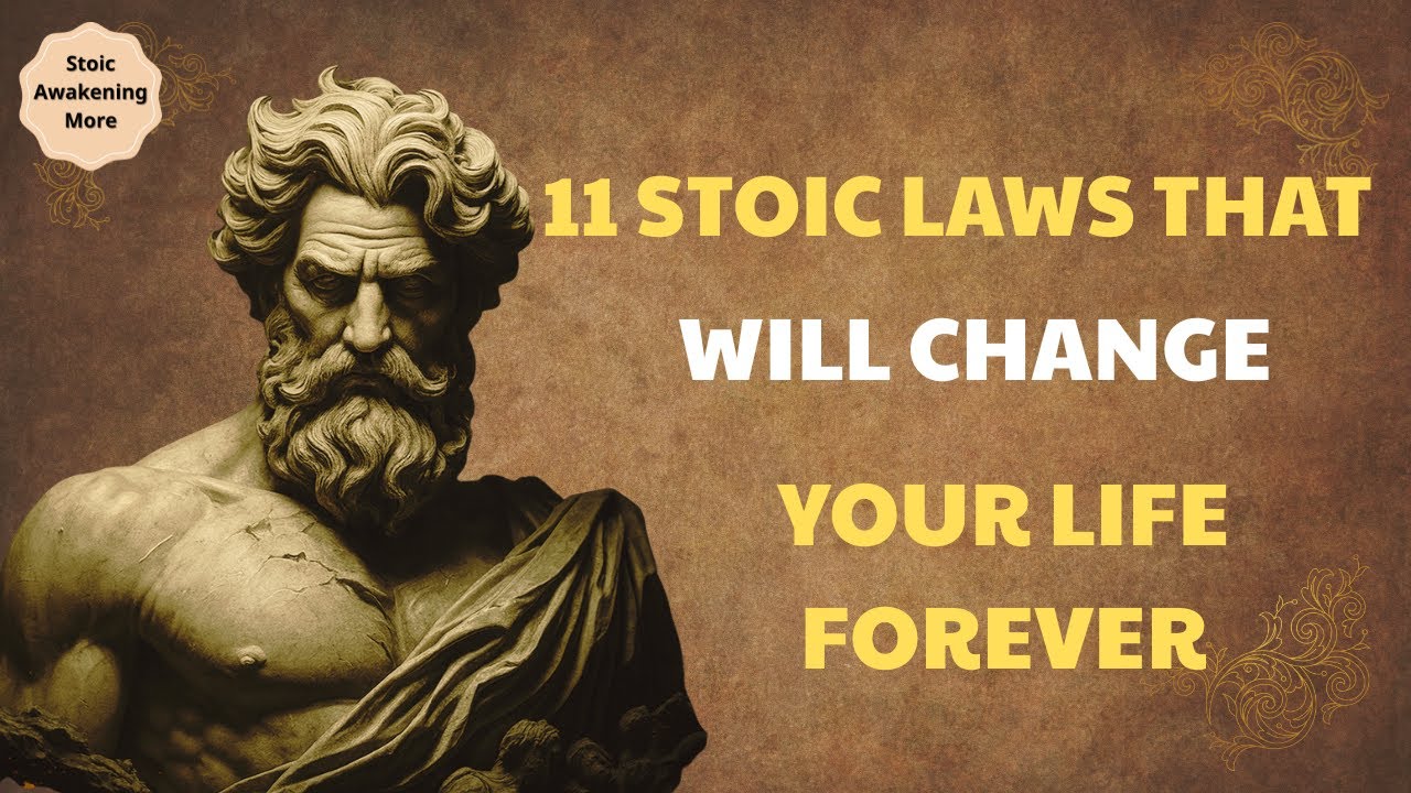 11 Stoic Laws That Will Change Your Life Forever-Stoicism for Modern ...