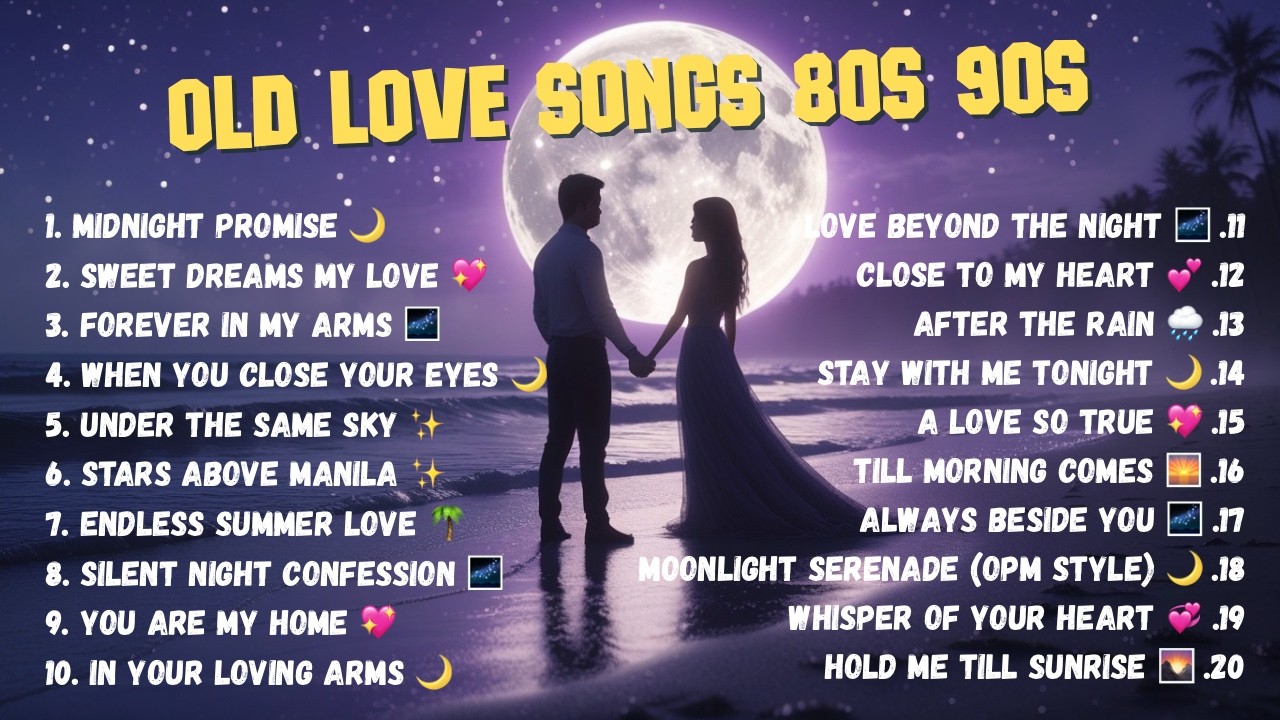 80s & 90s OPM Love Songs Medley 🌊 Relaxing Music for Sweet Dreams