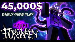 This Early Azure Game Play | Forsaken New