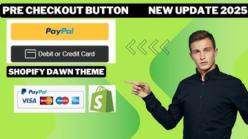 How to Add PayPal Smart Buttons | Debit & Credit Cards | on Shopify with Pre-checkout Update 2025