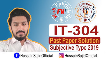 IT-304 Past Paper 2019 Solution | Database System | PU BS 4 Year Program | Hussain Sajid