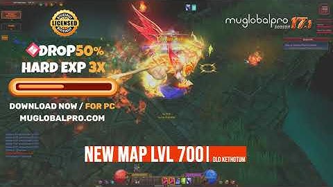 new map! Old Kethotum LVL 700 Mu Global Pro (LVL MAX 1.500 in 4K)
