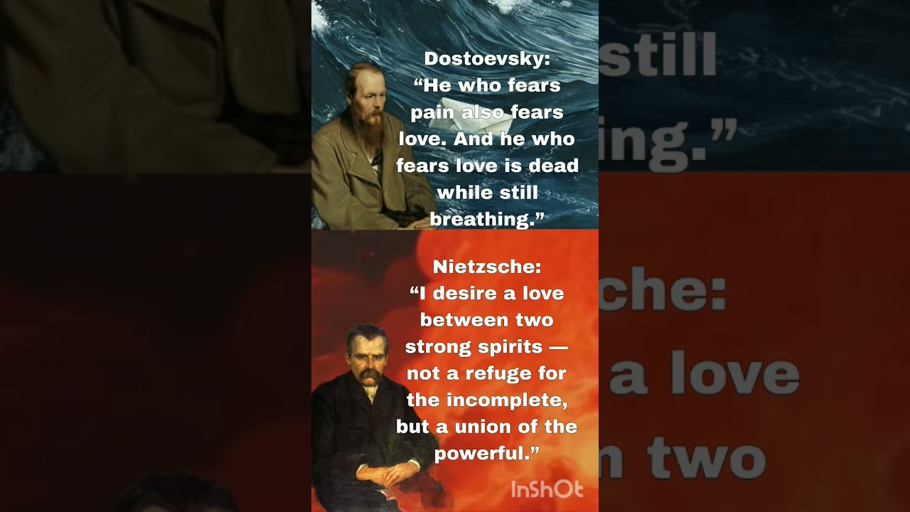 dostoevsky and nietzshe on love 