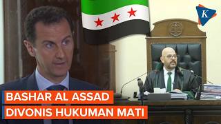 Mantan Presiden Suriah Bashar Al Assad Divonis Hukuman Mati