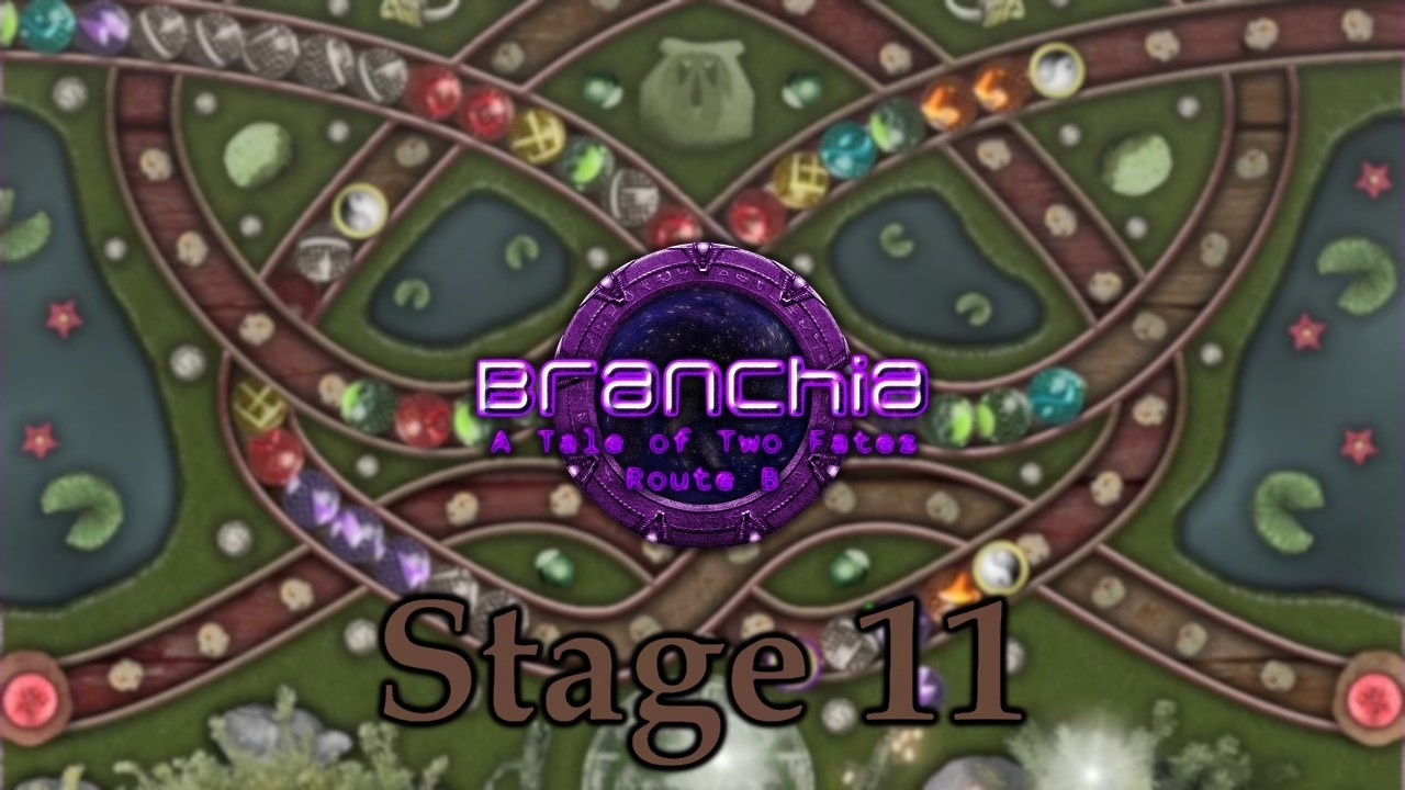 Lp: Branchia: A Tale of Two Fates - Route B: Stage 11 - Stream of Pain