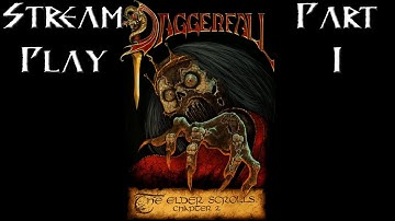Stream Play - TES II: Daggerfall - 01 Escape from Privateer