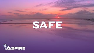 Safe (lyrics) ~ Alisa Turner