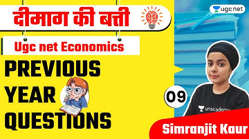05:00 PM - JRF 1.0 May 2021 | Economics by Simranjit Kaur | Previous Year Questions