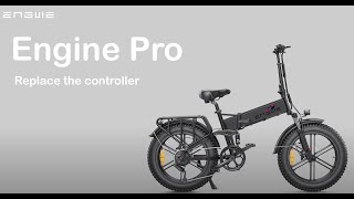 Engine Pro Replace the controller