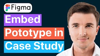 How to Embed an Interactive Prototype from Figma into your Case study Profile