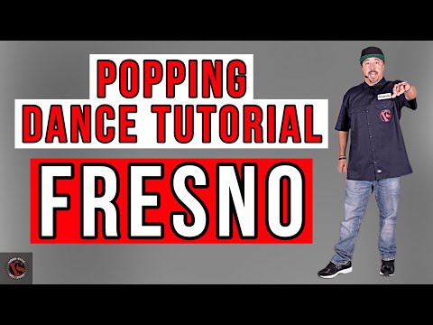 Popping Dance Tutorial- Fresno