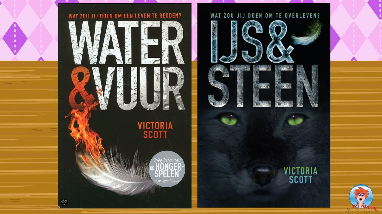 Water & vuur + IJs & steen - Victoria scott boeken - YouTube