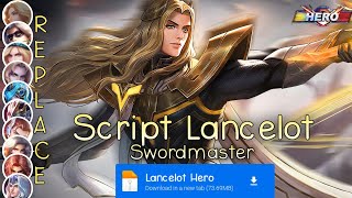 Script Skin Lancelot Hero No Password | Full Effect & Voice | Update Patch Terbaru 2024 | MLBB