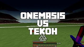 Onemasis Vs Tekoh Sarefine