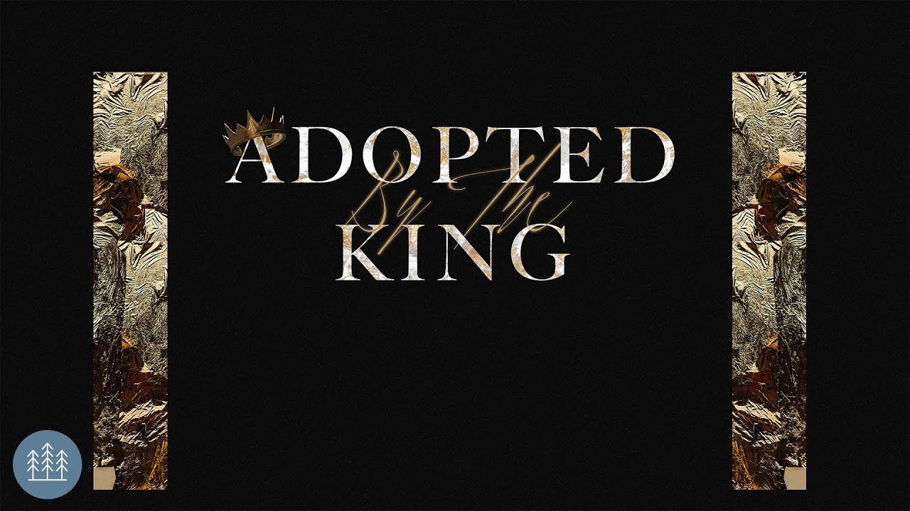 Adopted By The King | Chris Martinez, Waller Campus Pastor | Local Church