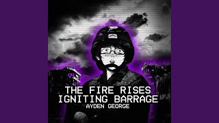 Igniting Barrage