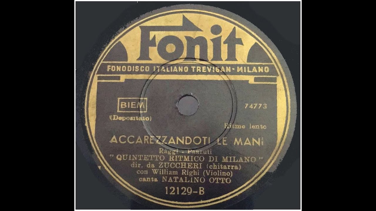 Natalino Otto - ACCAREZZANDOTI LE MANI (1944)